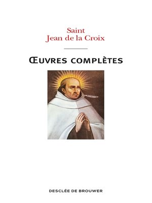 cover image of Oeuvres complètes de saint Jean de la Croix